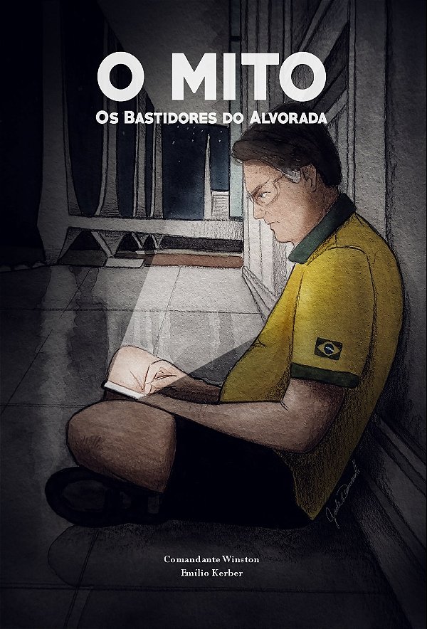 Livro O Mito - Os Bastidores Do Alvorada