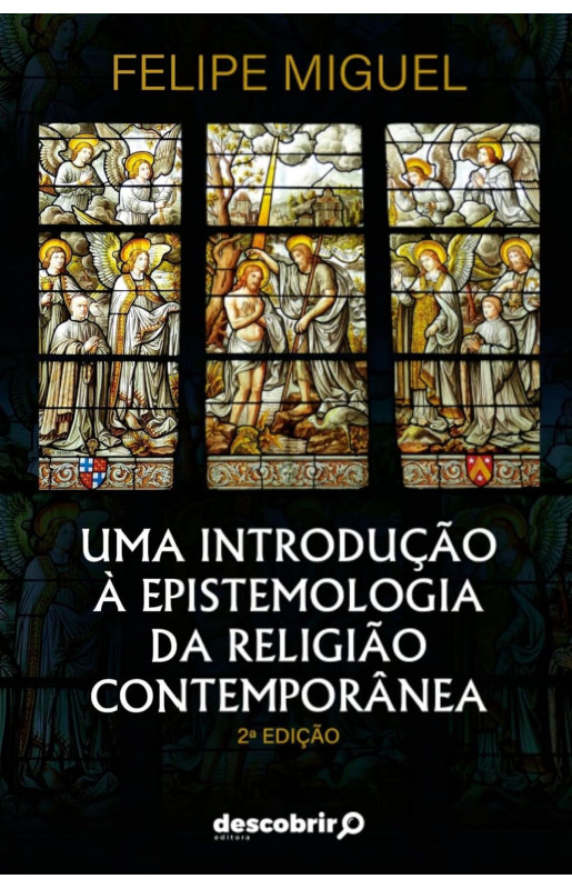Livro Uma Introdução À Epistemologia Da Religião Contempo...
