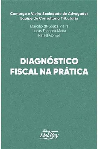 Livro Diagnóstico Fiscal Na Prática - 01Ed/23