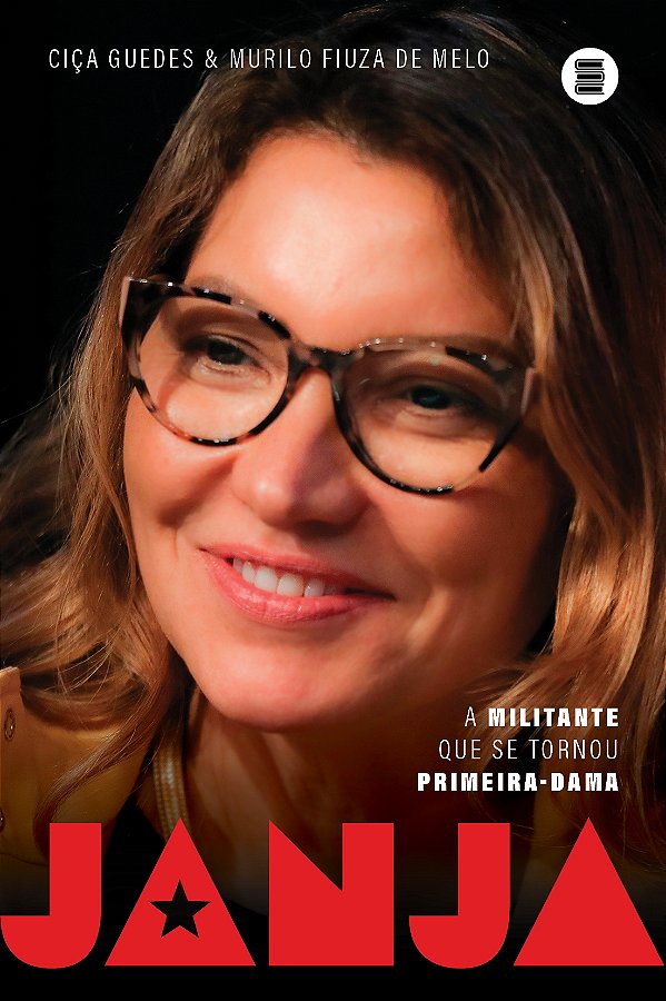 Livro Janja: a militante que se tornou primeira-dama