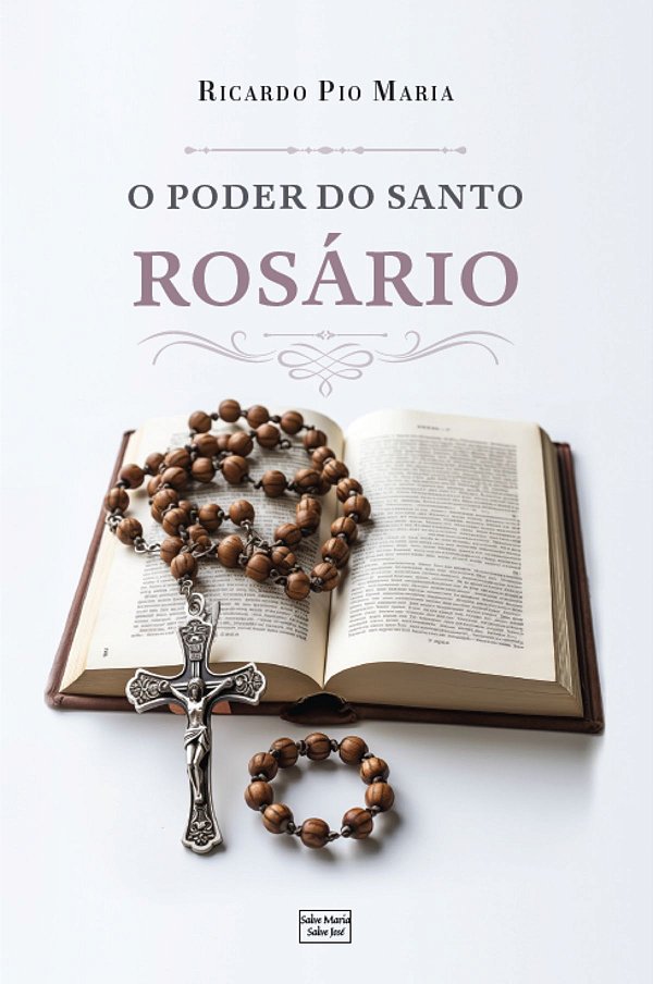 Livro O Poder Do Santo Rosário