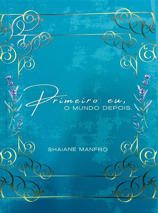 Livro Primeiro Eu, O Mundo Depois