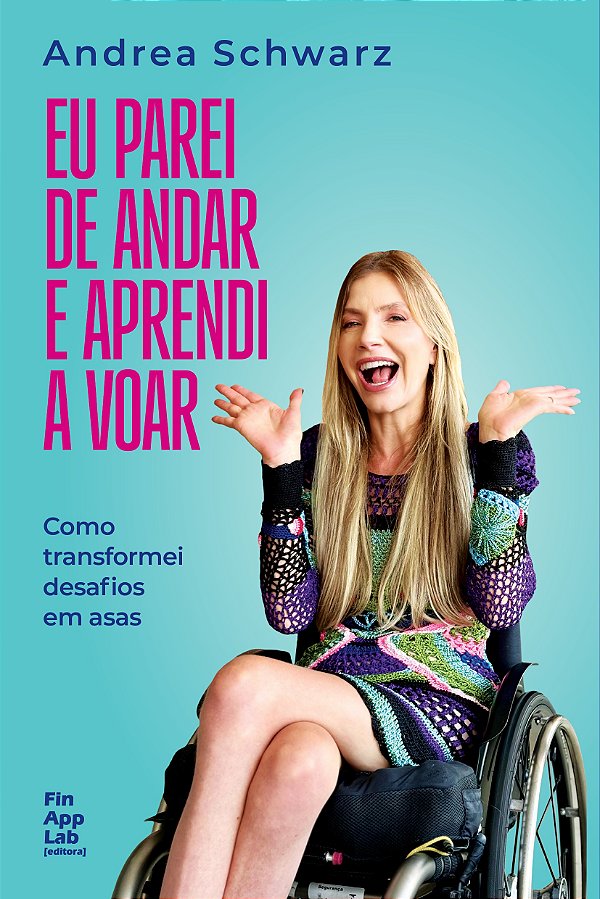 Livro Eu parei de andar e aprendi a voar: Como transforme...