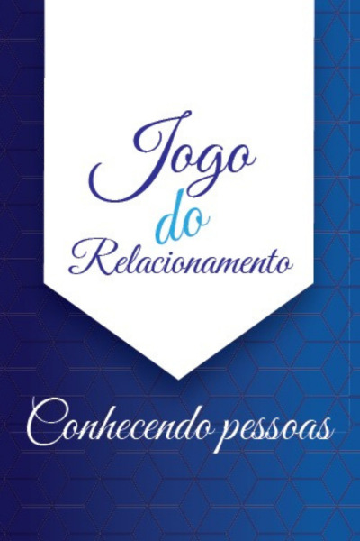 Livro Jogo Do Relacionamento - Conhecendo Pessoas