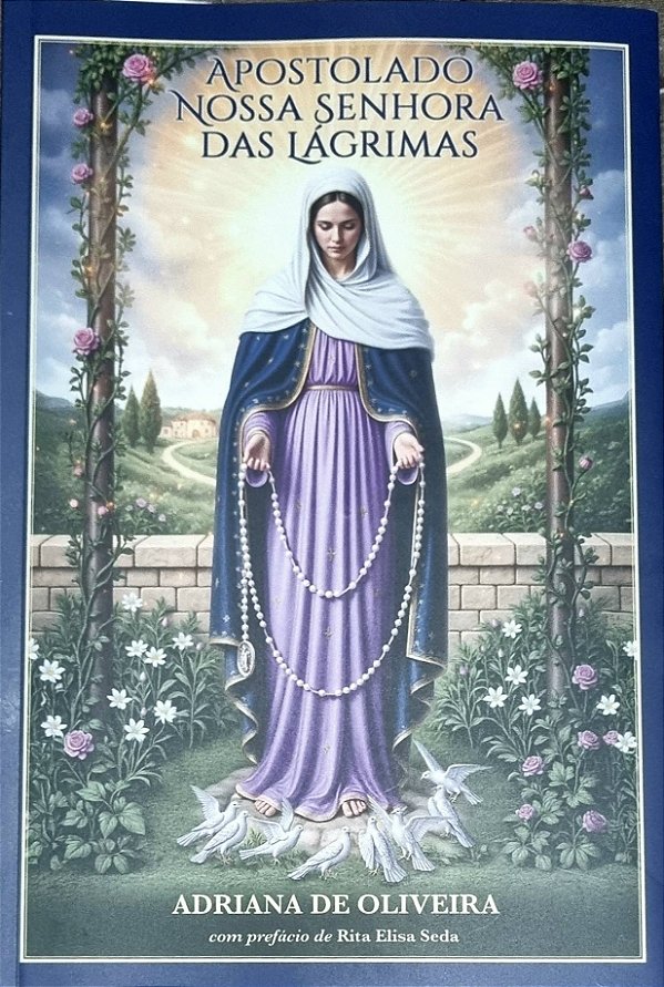 Livro Apostolado Nossa Senhora Das Lágrimas