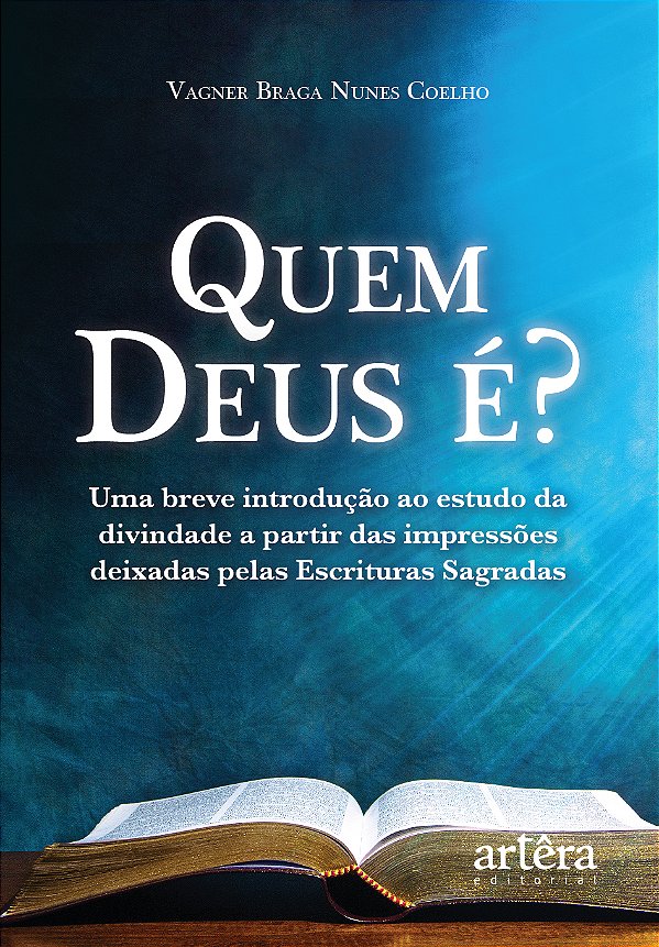 Livro Quem Deus é?: uma breve introdução ao estudo da divindade...