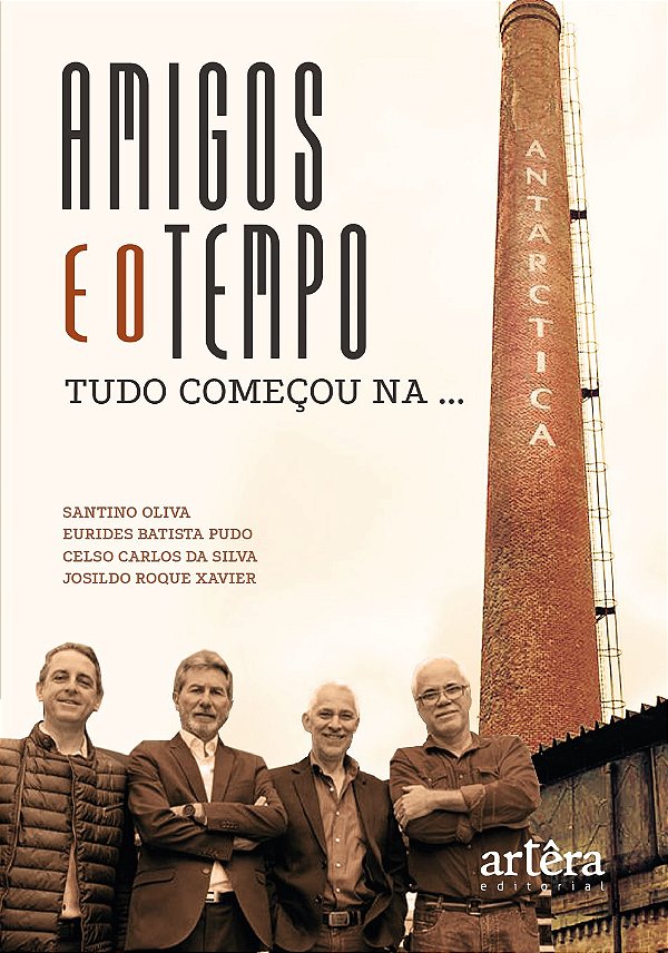 Livro Amigos e o tempo: tudo começou na Antarctica