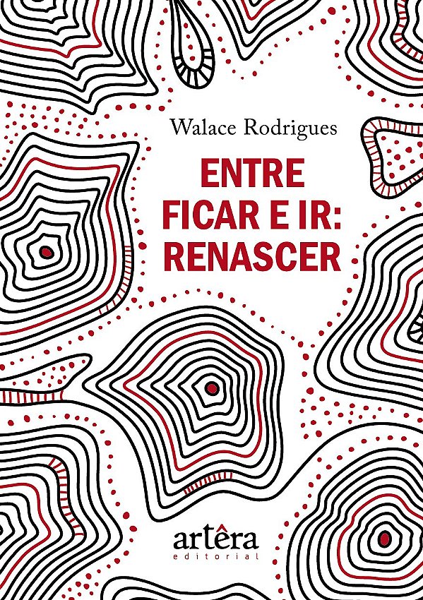 Livro Entre ficar e ir: renascer