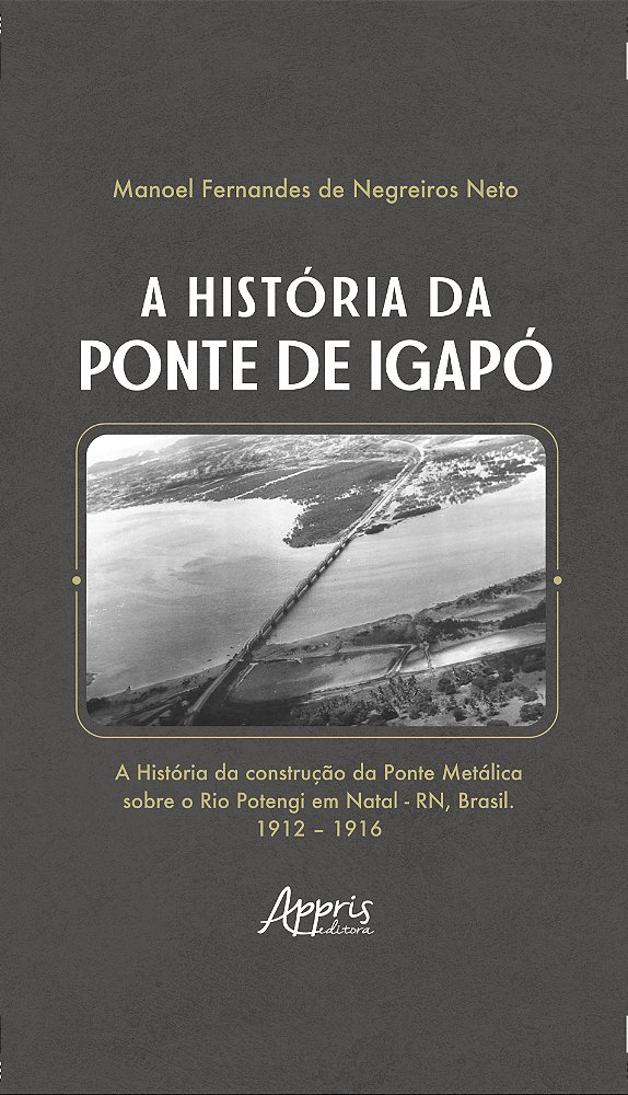 Livro A história da ponte de Igapó