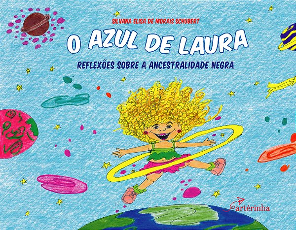 Livro O Azul de Laura: Reflexões sobre a ancestralidade negra