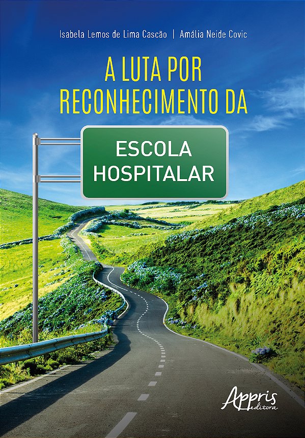 Livro A luta por reconhecimento da escola hospitalar