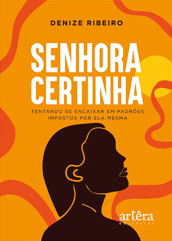 Livro Senhora certinha: tentando se encaixar em padrões imposto...