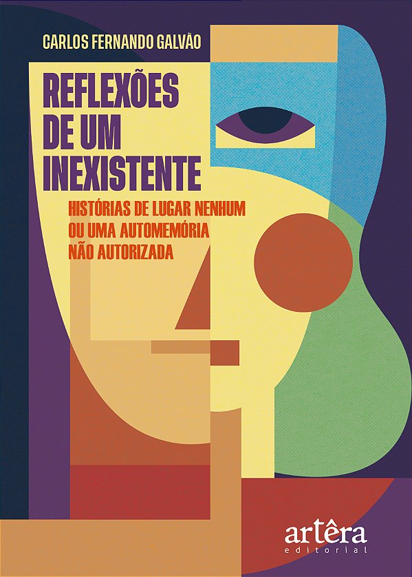 Livro Reflexões de um inexistente: histórias de lugar nenhum ou...