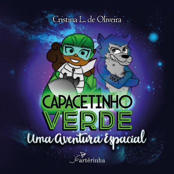 Livro Capacetinho verde: uma aventura espacial