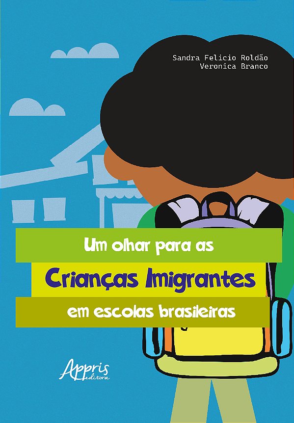 Livro Um olhar para as crianças imigrantes em escolas bra...