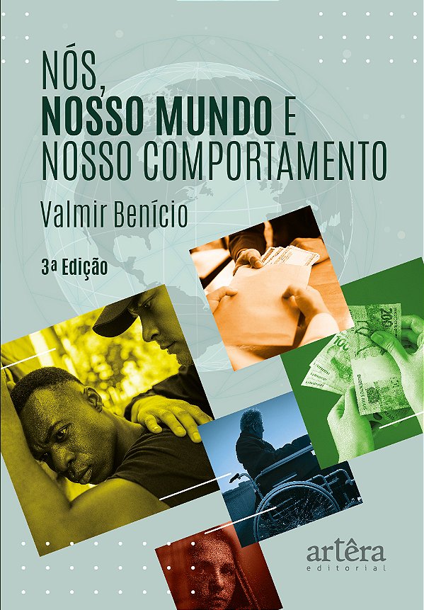 Livro Nós, nosso mundo e nosso comportamento