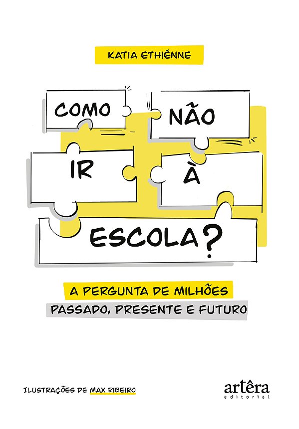 Livro Como não ir à escola?: As melhores respostas para a pergu...