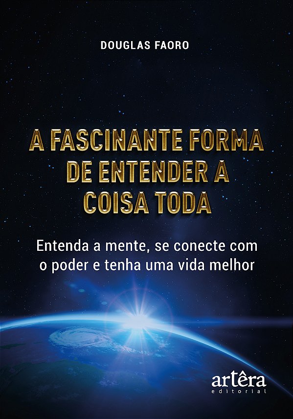 Livro A fascinante forma de entender a coisa toda