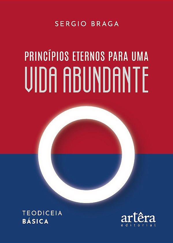 Livro Princípios eternos para uma vida abundante: teodiceia bás...