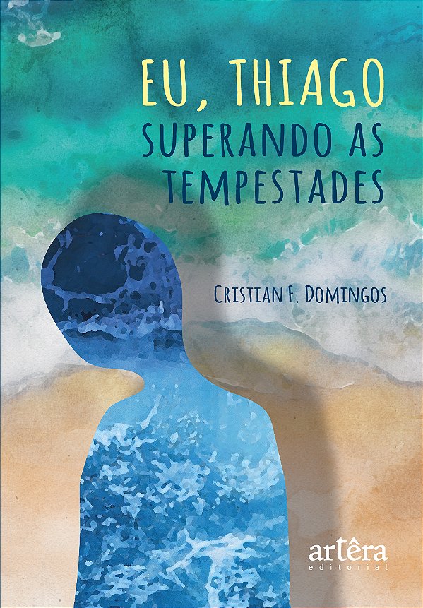 Livro Eu, Thiago: superando as tempestades