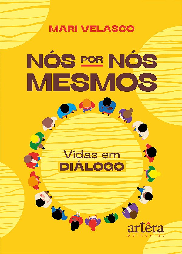 Livro Nós por nós mesmos: Vidas em diálogo