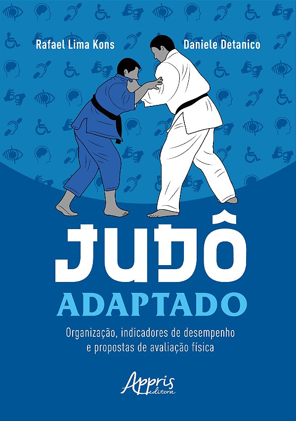 Livro Judô adaptado: Organização, indicadores de desempenho e p...