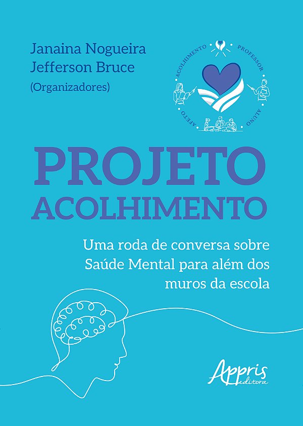 Livro Projeto Acolhimento: Uma Roda de Conversa Sobre Saú...