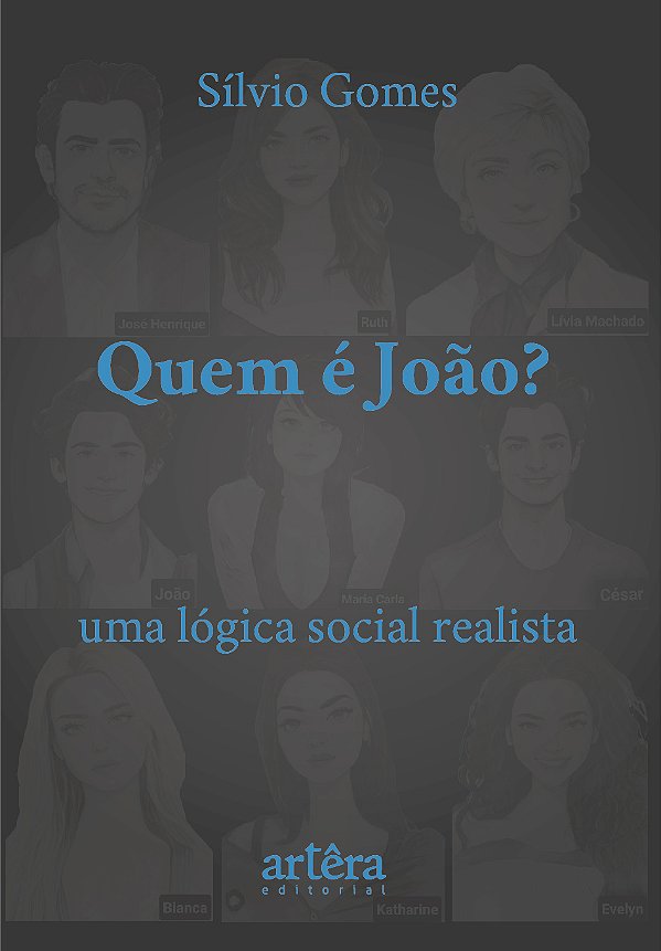 Livro Quem é João?: Uma lógica social realista