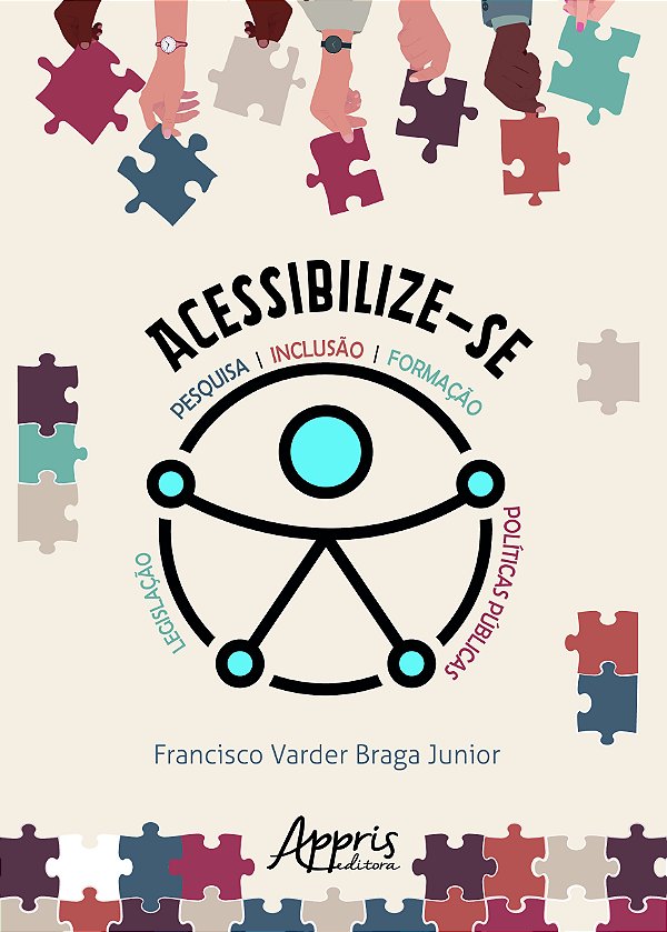 Livro Acessibilize-se: Pesquisa, inclusão, formação, legi...
