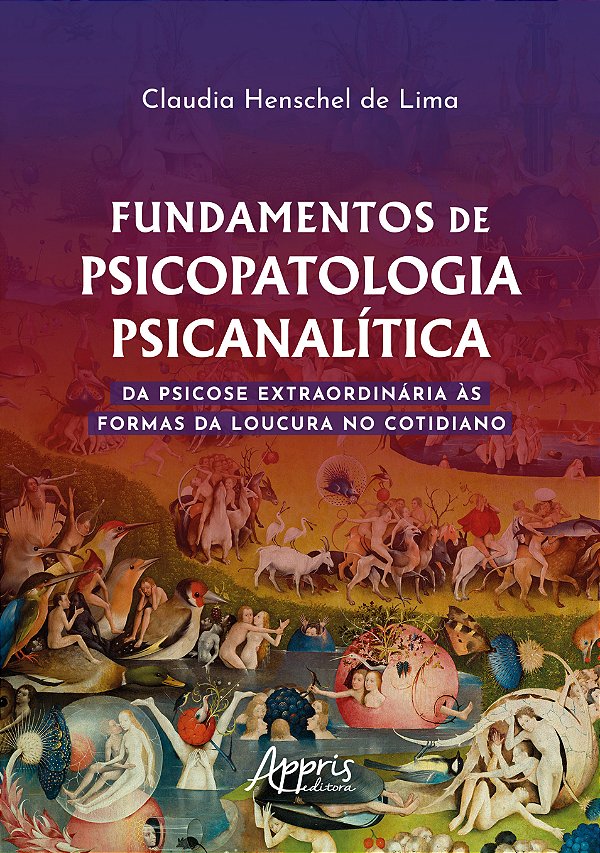Livro Fundamentos de psicopatologia psicanalítica: Da psicose e...