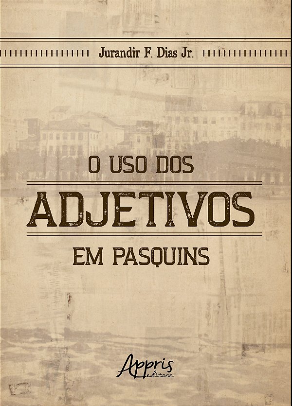 Livro O uso dos adjetivos em pasquins