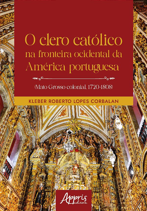 Livro O clero católico na fronteira ocidental da América portug...