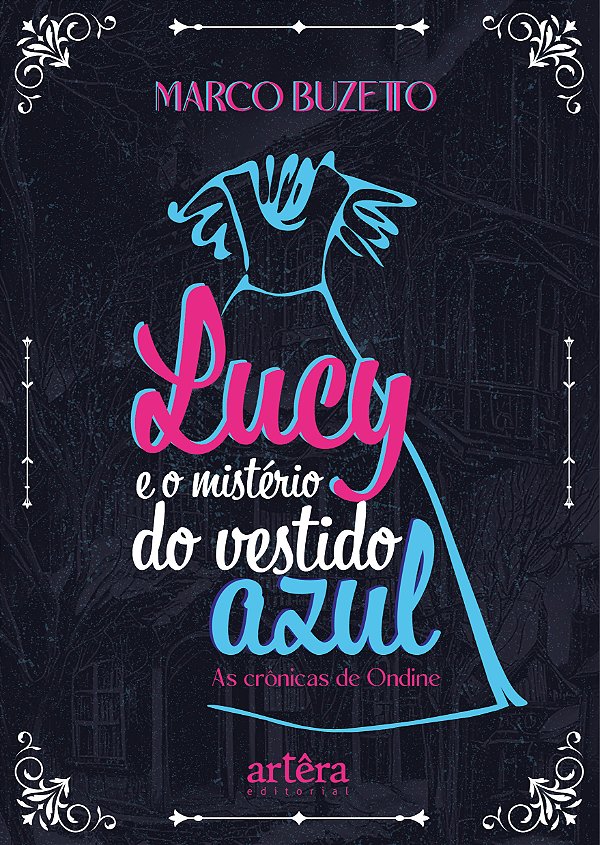 Livro Lucy e o mistério do vestido azul: As crônicas de Ondine