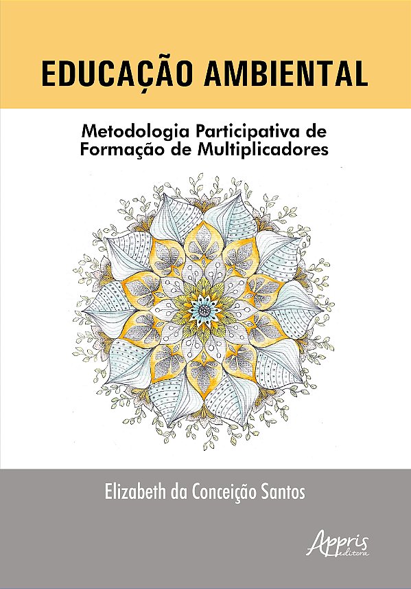 Livro Educação ambiental: Metodologia participativa de fo...