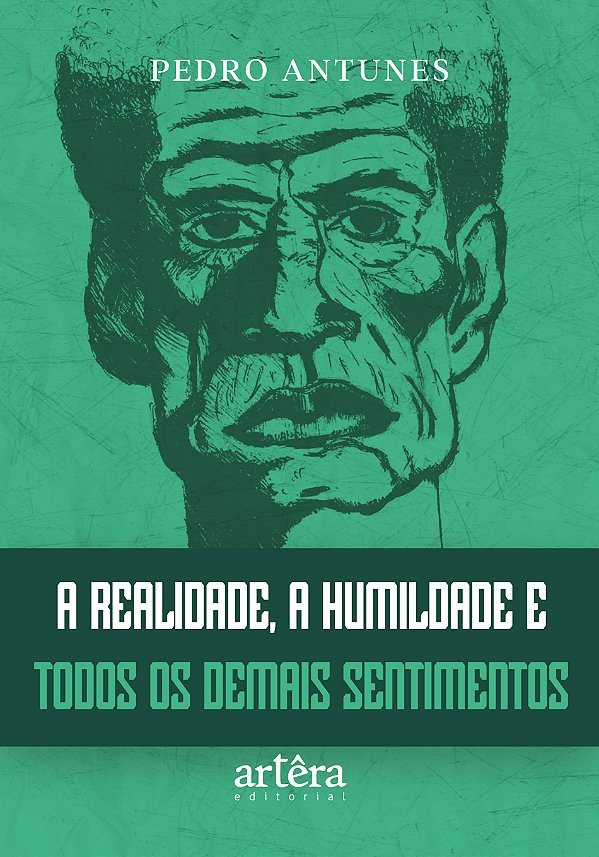 Livro A realidade, a humildade e todos os demais sentimentos