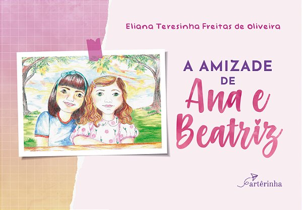 Livro A amizade de Ana e Beatriz