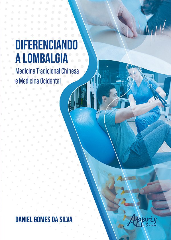 Livro Diferenciando a lombalgia: Medicina tradicional chi...