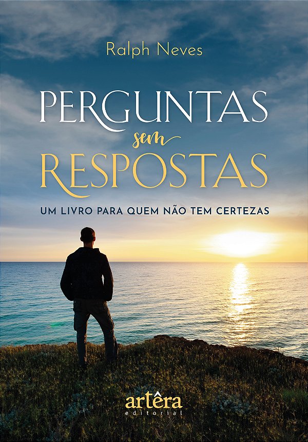 Livro Perguntas sem respostas - Um livro para quem não tem cert...