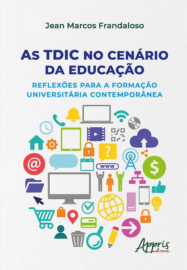 Livro As TDIC no cenário da educação: reflexões para a fo...