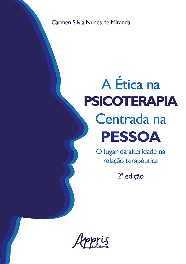 Livro A ética na psicoterapia centrada na pessoa: O lugar...