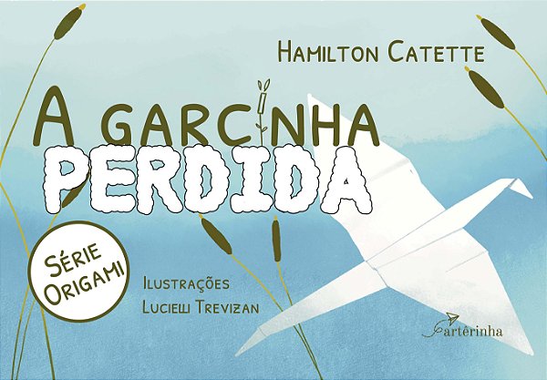 Livro A garcinha perdida