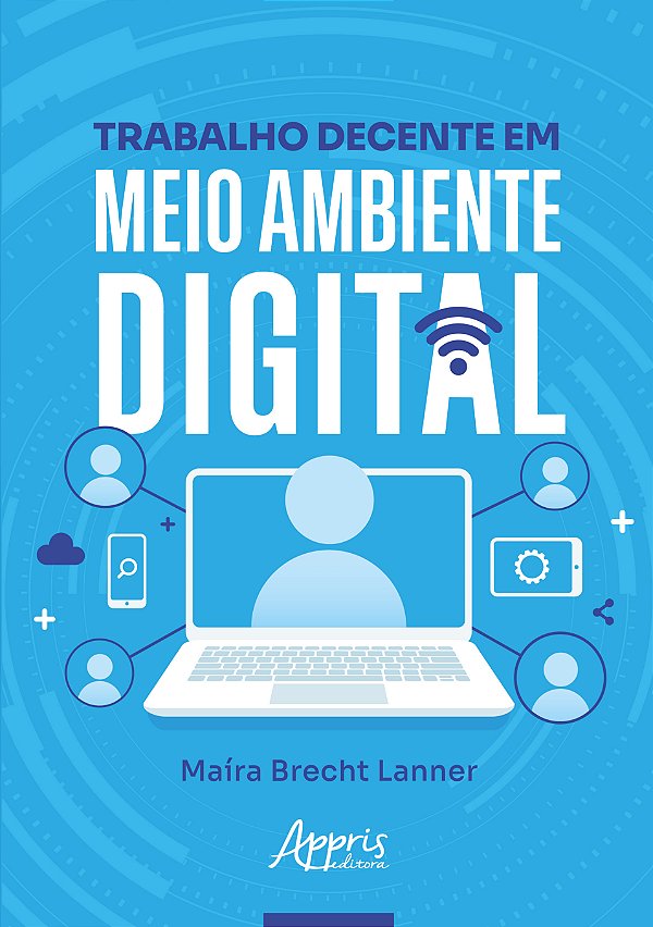 Livro Trabalho decente em meio ambiente digital