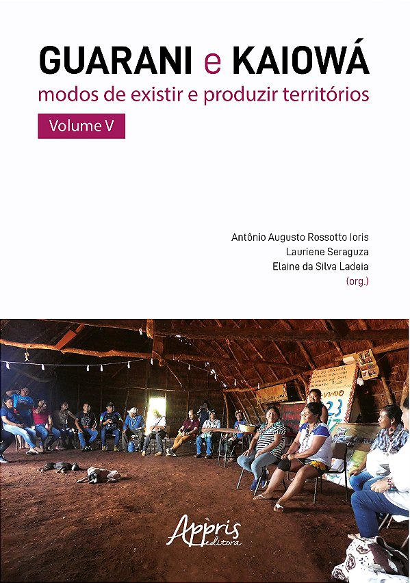 Livro Guarani e Kaiowá: Modos de existir e produzir