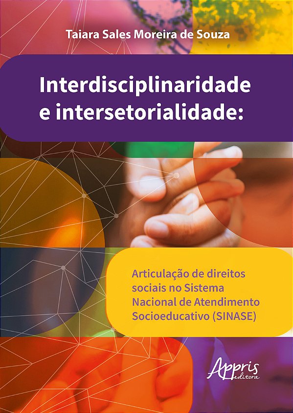 Livro Interdisciplinaridade e intersetorialidade: Articulação d...