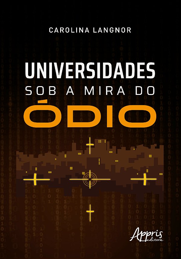 Livro Universidades sob a mira do ódio