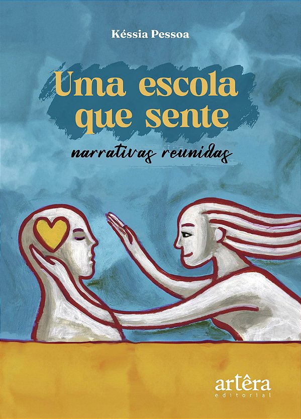 Livro Uma escola que sente: narrativas reunidas