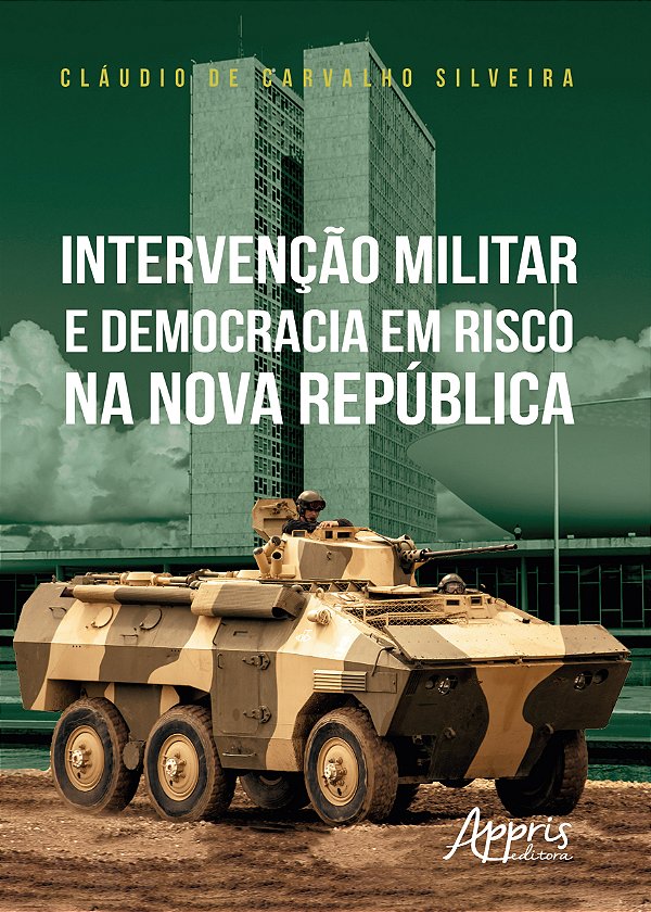 Livro Intervenção militar e democracia em risco na Nova R...