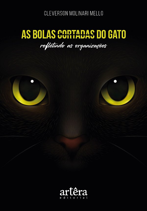 Livro As bolas cortadas do gato: Refletindo as organizações