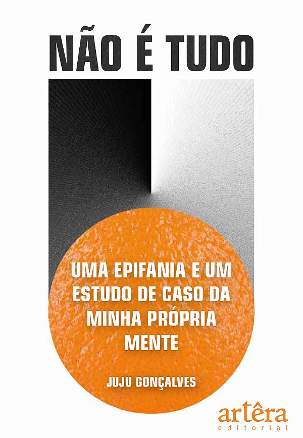 Livro Não é tudo: Uma epifania e um estudo de caso da minha pró...