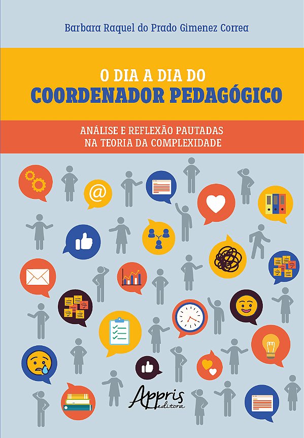 Livro O dia a dia do coordenador pedagógico: Análise e re...